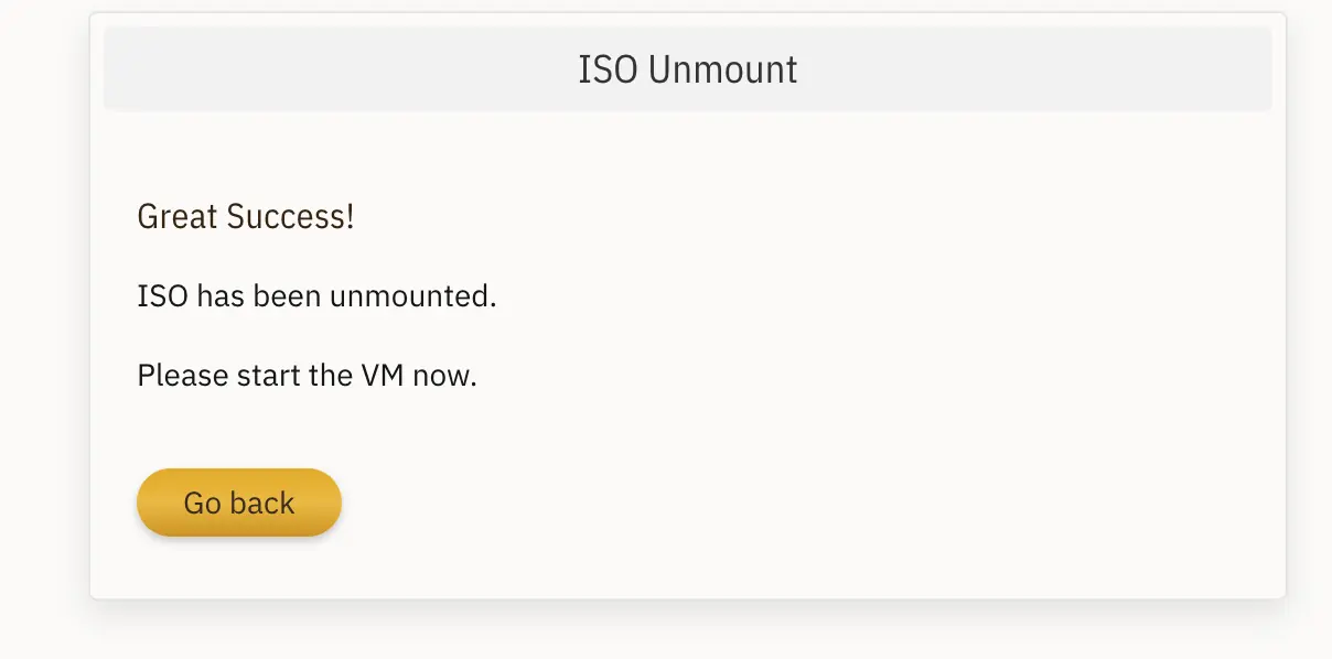 ISO 卸载成功，提示 Please start the VM now